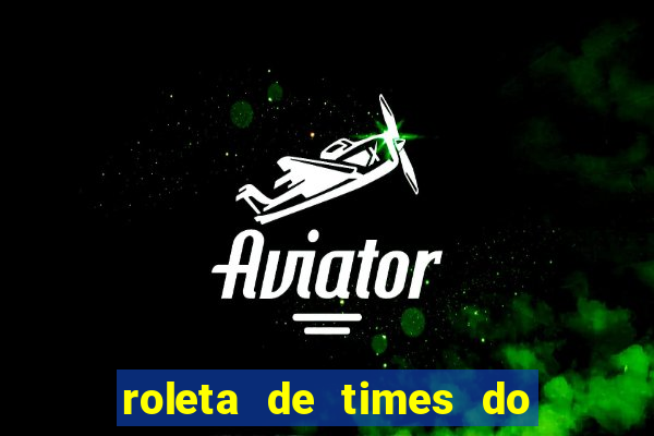 roleta de times do fifa 24